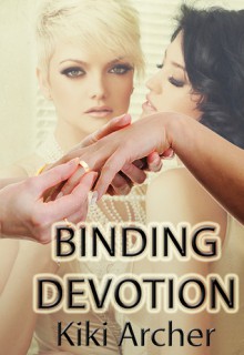 Binding Devotion - Kiki Archer