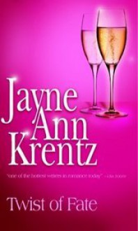 Twist Of Fate - Jayne Ann Krentz