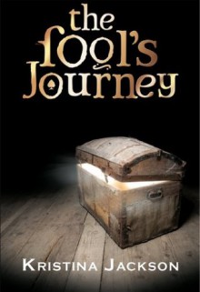 The Fool's Journey - Kristina Jackson