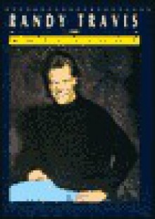 Randy Travis -- Anthology - Randy Travis