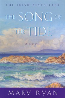 The Song of the Tide - Mary Ryan