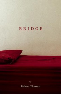 Bridge - Robert Thomas