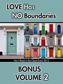 Love Has No Boundaries Anthology: Bonus Volume 2 - Kaje Harper, Tara Spears, Angela Benedetti