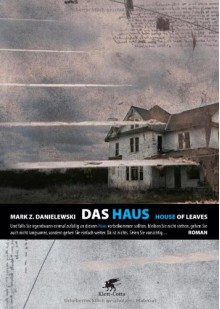 Das Haus - House Of Leaves - Mark Z. Danielewski, Christa Schuenke