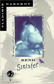 Bend Sinister - Vladimir Nabokov