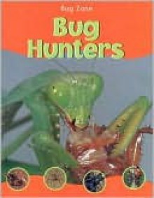 Bug Hunters - Barbara Taylor