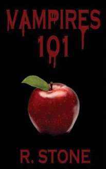 Vampires 101 - R Stone, Tatiana Villa