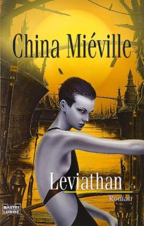 Leviathan - China Miéville