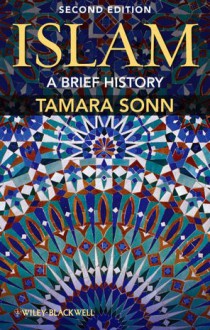 Islam: A Brief History - Tamara Sonn