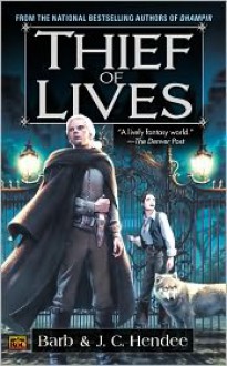 Thief of Lives - Barb Hendee, J.C. Hendee