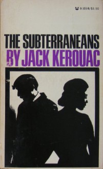 Subterraneans - Jack Kerouac