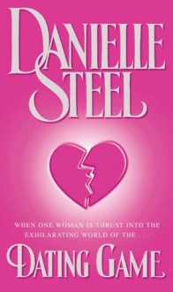 Dating Game - Danielle Steel