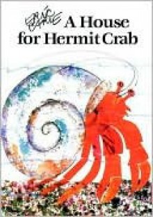 A House for Hermit Crab (Board Book) - Eric Carle