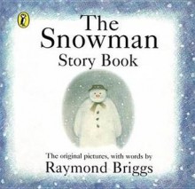 The Snowman: Story Book (Spiral) - Raymond Briggs