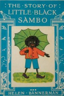 The Story of Little Black Sambo - Helen Bannerman