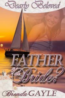 Father of the Bride? (Dearly Beloved series) - Brenda Gayle