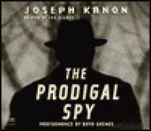 The Prodigal Spy - Joseph Kanon