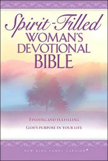 Spirit-Filled Woman's Devotional Bible-NKJV - Thomas Nelson Publishers