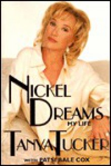 Nickel Dreams - Tanya Tucker, Patsi Bale Cox