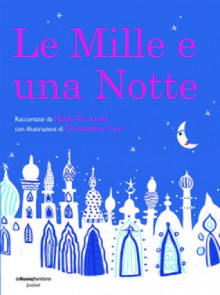 Le mille e una notte - Anonymous, Nadia Terranova