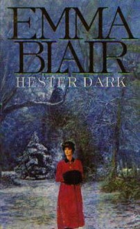 Hester Dark - Emma Blair