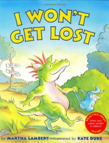 I Won't Get Lost - Martha Lambert, Kate Duke