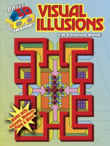 3-D Coloring Book - Visual Illusions - Spyros Horemis, Koichi Sato