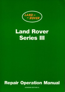 Land Rover Series 3 WSM - Brooklands Books Ltd, Land Rover Limited