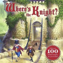 Where's the Knight? - Keith Moseley