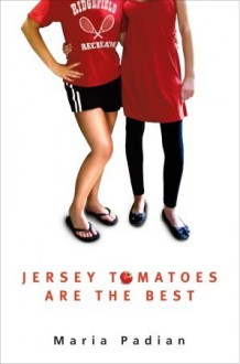 Jersey Tomatoes are the Best - Maria Padian