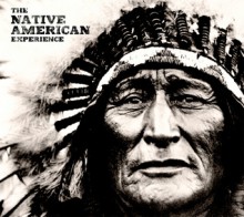 The Native American Experience - Jay Wertz