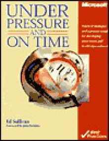 Under Pressure and on Time - Ed Sullivan, John Robbins