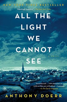 All the Light We Cannot See - Anthony Doerr