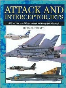 Attack And Interceptor Jets - Michael Sharpe