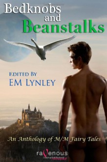 Bedknobs and Beanstalks - E.M. Lynley