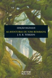 As aventuras de Tom Bombadil - J.R.R. Tolkien, William Lagos, Ronald Eduard Kyrmse