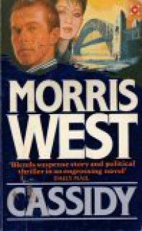 Cassidy - Morris L. West