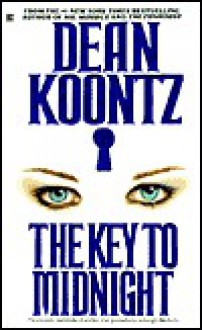 The Key to Midnight - Leigh Nichols, Dean Koontz