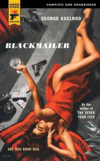 Blackmailer - George Axelrod