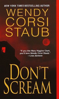 Don't Scream - Wendy Corsi Staub