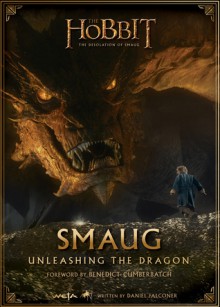 Smaug: Unleashing the Dragon - Daniel Falconer, Benedict Cumberbatch