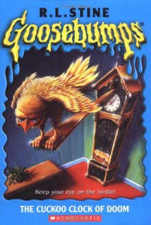 The Cuckoo Clock of Doom - R.L. Stine