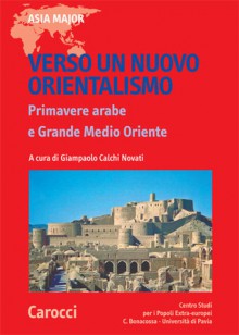 Verso un nuovo orientalismo - Giampaolo Calchi Novati