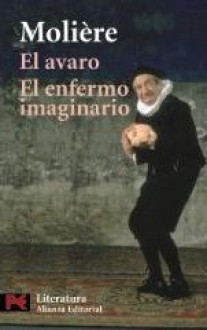 El avaro / El enfermo imaginario - Molière