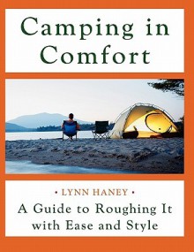 Camping in Comfort - Lynn Haney