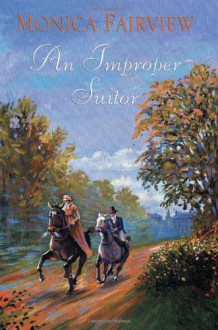 An Improper Suitor - Monica Fairview