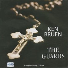 The Guards - Ken Bruen, Gerry O'Brien