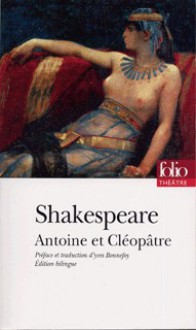 Antoine Et Cleopatre - Yves Bonnefoy, Gisèle Venet, William Shakespeare