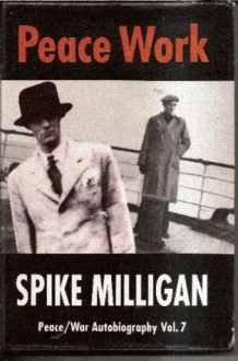 Peace Work - Spike Milligan