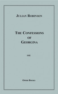 The Confessions of Georgina - Julian Robinson